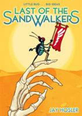 The last of the sandwalkers