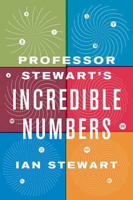 Professor Stewart's incredible numbers