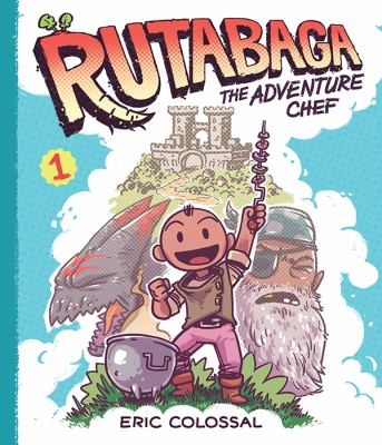 Rutabaga the adventure chef. 1 /