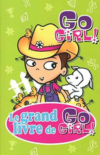 Le grand livre de Go girl! 5 /