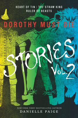 Dorothy must die : stories