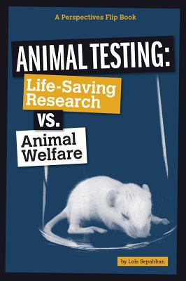 Animal testing : lifesaving research vs. animal welfare