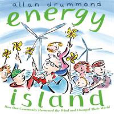 Energy island : how one community harnessed the wind and changed their world