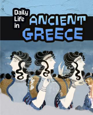 Daily life in ancient Greece