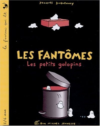 Les fantômes : les petits galopins