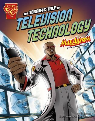 The terrific tale of television technology