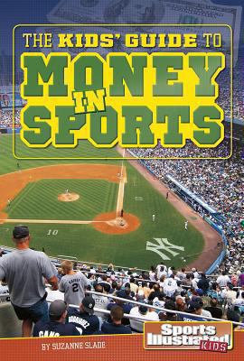 The kids' guide to money in sports