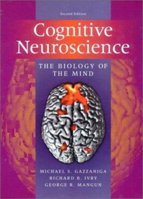 Cognitive neuroscience : the biology of the mind