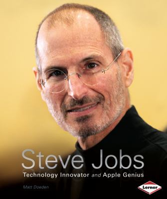 Steve Jobs : technology innovator and Apple genius