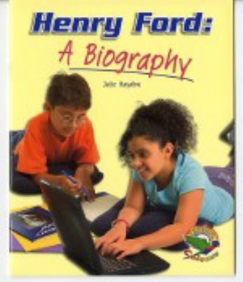 Henry Ford : a biography