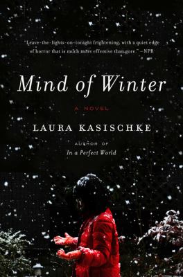 Mind of winter : a novel