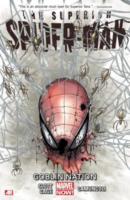 The Superior Spider-Man. Vol. 6, Goblin nation /