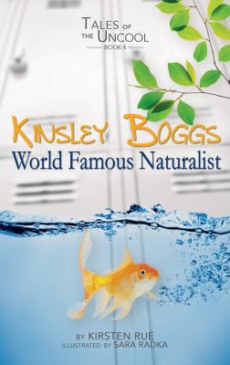 Kinsley Boggs : world famous naturalist