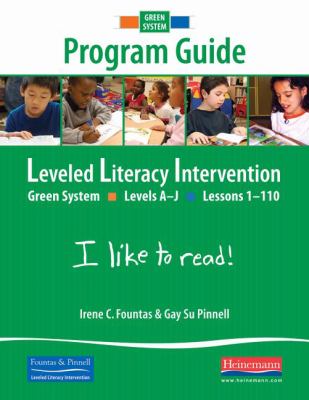 Fountas & Pinnell leveled literacy intervention : Lesson guide : Green system