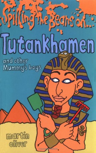 Spilling the beans on- Tutankhamen and other mummy's boys