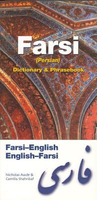Farsi : Farsi-English English-Farsi dictionary & phrasebook