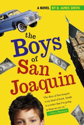 The boys of San Joaquin : a novel
