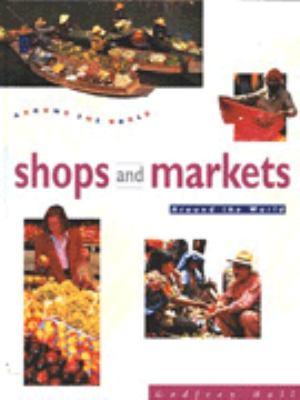 Shops and markets around the world