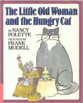 The little old woman and the hungry cat