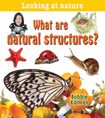 What are natural structures?