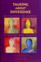 Talking about difference : encounters in culture, language and identity