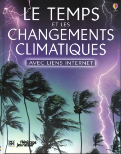 Le temps et les changements climatiques avec liens Internet