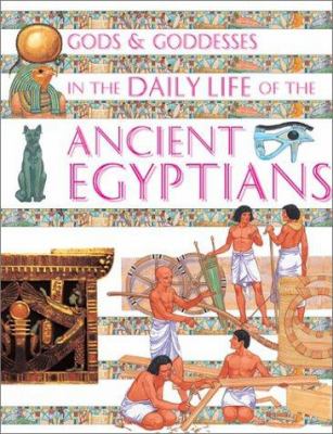 Gods & goddesses in the daily life of the ancient Egyptians