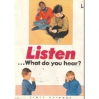 Listen-- what do you hear?