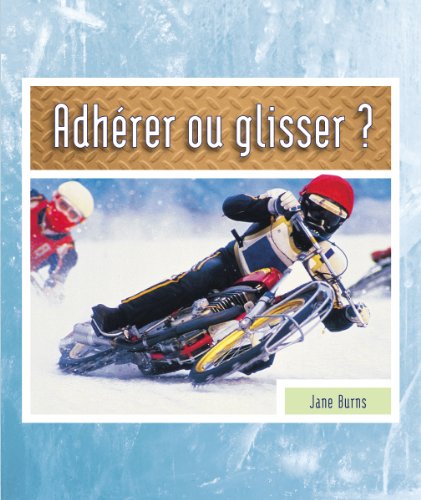 Adhérer ou glisser?