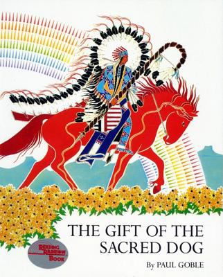 The gift of the sacred dog : story and illustrations