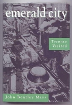 Emerald city : Toronto visited