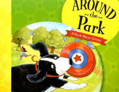 Around the park : a book about circles
