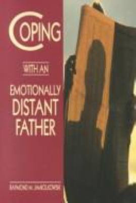 Coping with an emotionally distant father