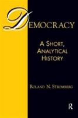 Democracy : a short, analytical history