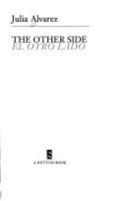 The other side = El otro lado