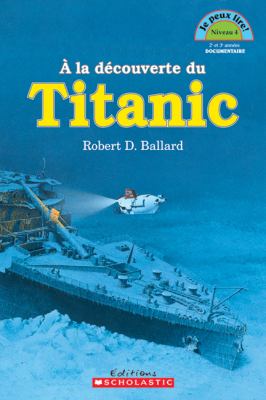 À la découverte du Titanic