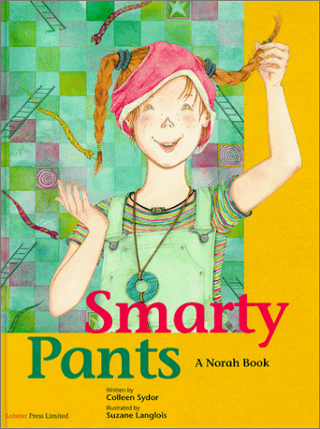 Smarty pants : a Norah book