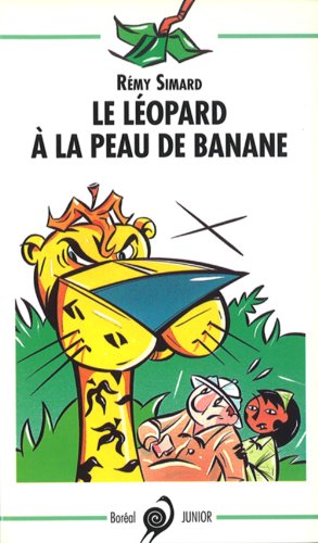 Le léopard à la peau de banane : roman