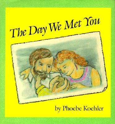 The day we met you