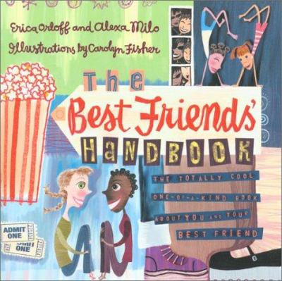 The best friends' handbook : the totally cool one-of-a-kind book about you and your best friend