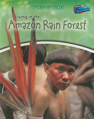 Living in the Amazon rainforest