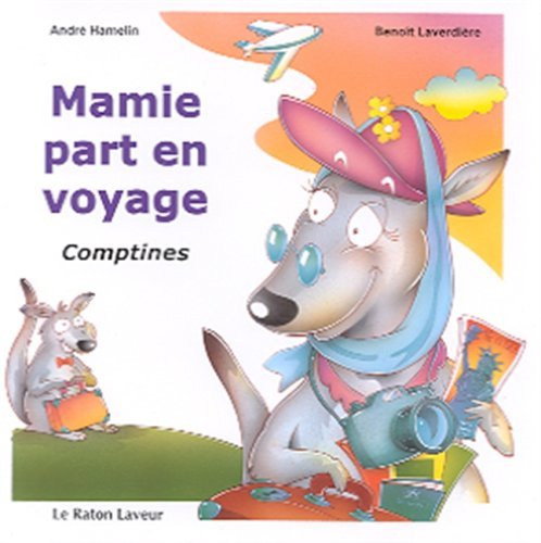 Mamie part en voyage : comptines