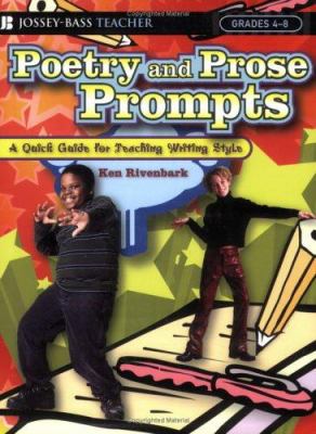 Poetry and prose prompts : a quick guide for teaching writing style