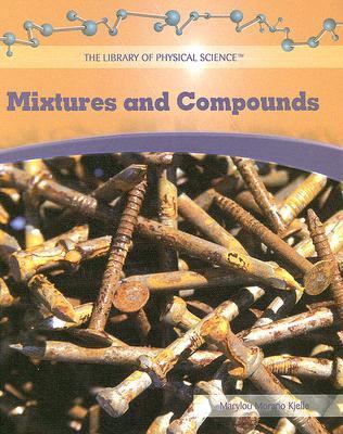 Mixtures and compounds