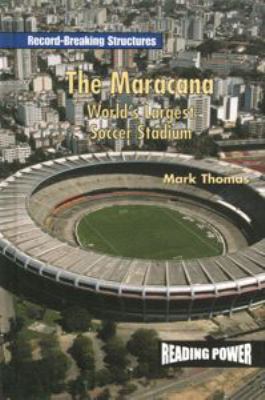 The Maracana : world's largest soccer stadium