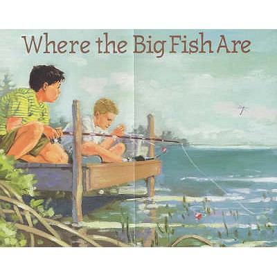 Where the big fish are