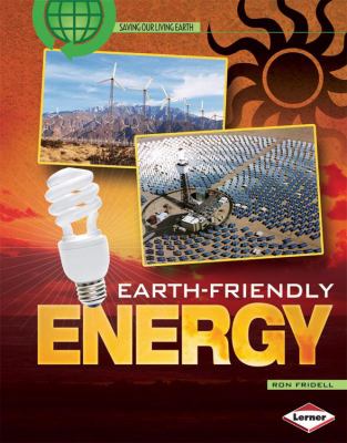 Earth-friendly energy