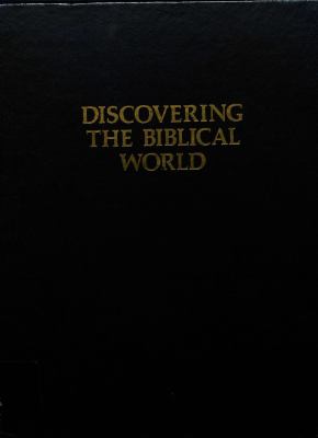 Discovering the Biblical world.