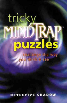 Tricky Mindtrap puzzles : challenge the way you think & see