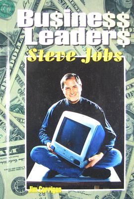 Business leaders : Steve Jobs